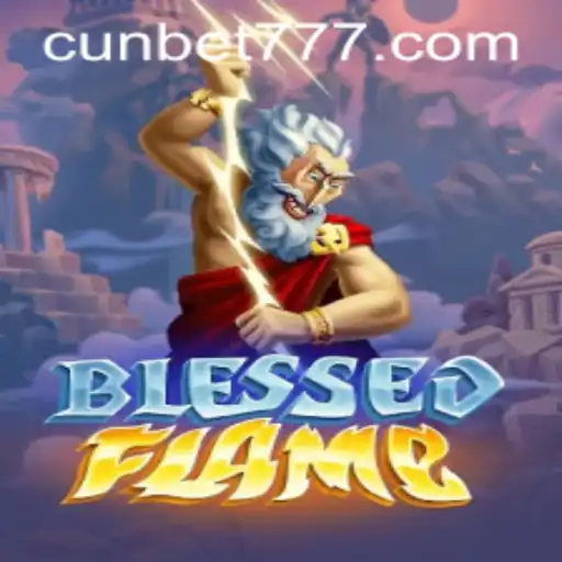 Descubra o Fascinante Mundo do Jogo BlessedFlame e a Estratégia Cun Bet